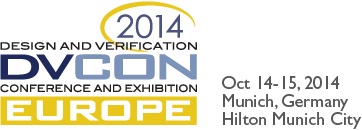 The Design and Verification Conference & Exhibition Europe (DVCon Europe) will take place in Munich on October 14-15, 2014