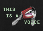 THIS IS A VOICE exhibition runs from 14 April to 31 July 2016 at Wellcome Collection 