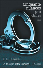 Publication, 6 February, of Cinquante nuances plus claires, by E. L. James