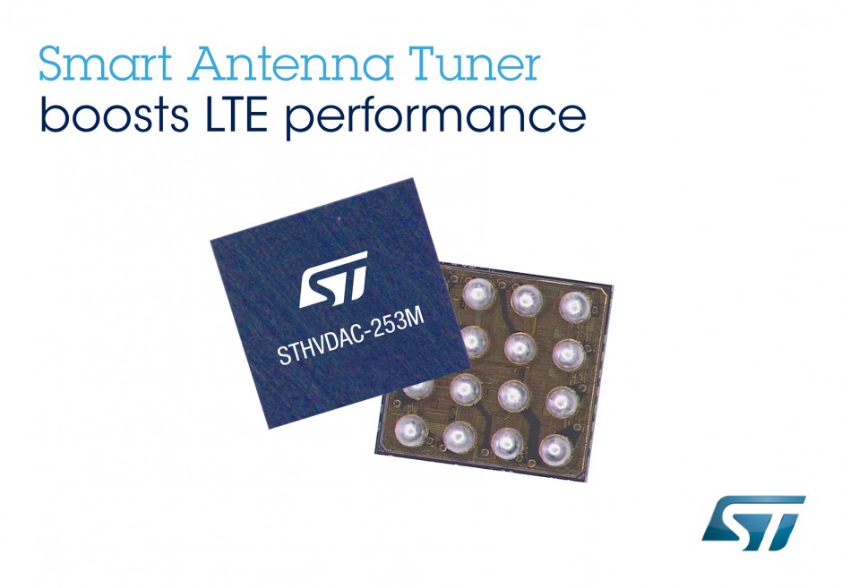STMicroelectronics announced large Asian manufacturer selected its latest Antenna-Tuning Circuit the STHVDAC-253M for new LTE smartphone  