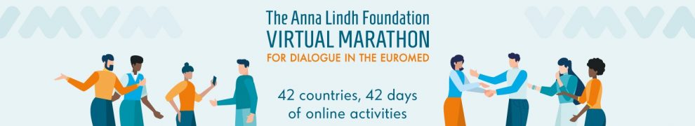 Launch of the Anna Lindh Foundation Virtual Marathon for Dialogue